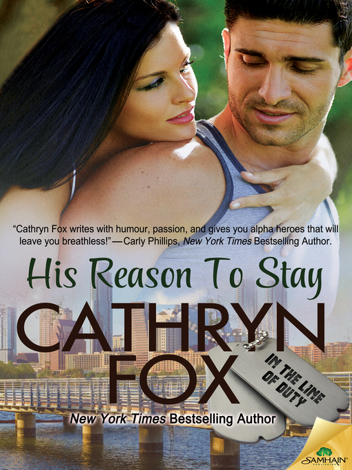 Title details for His Reason to Stay by Cathryn Fox - Available